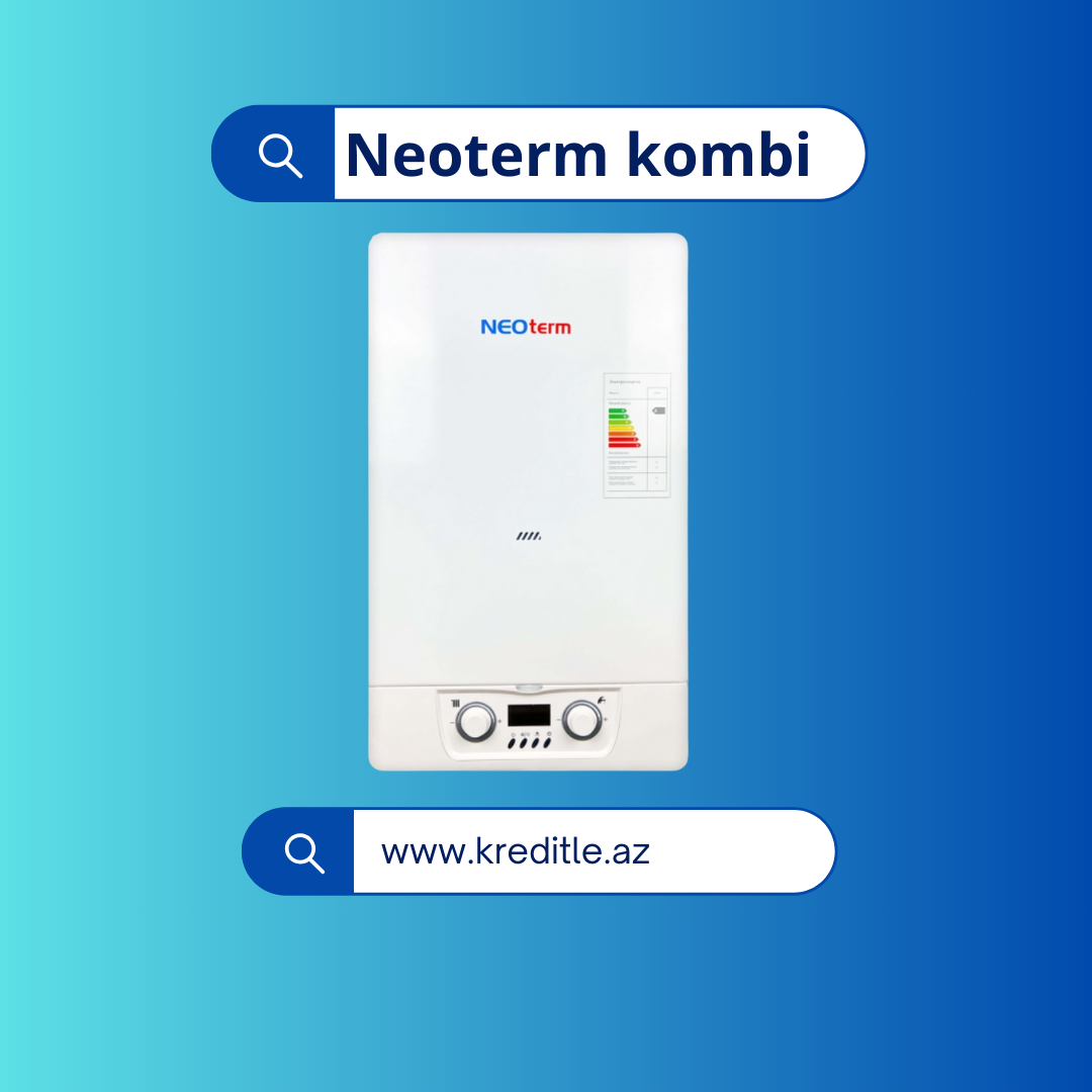Neoterm 24 kVt – 24 kW Konveksionel Kombi Kreditlə Satış