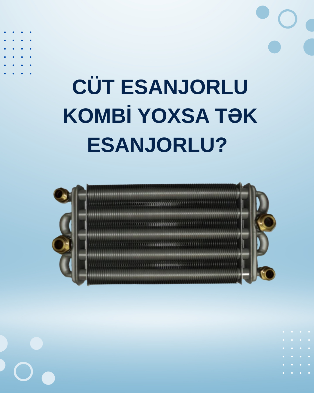 Cüt Esanjorlu Kombi Yoxsa Tək Esanjorlu?